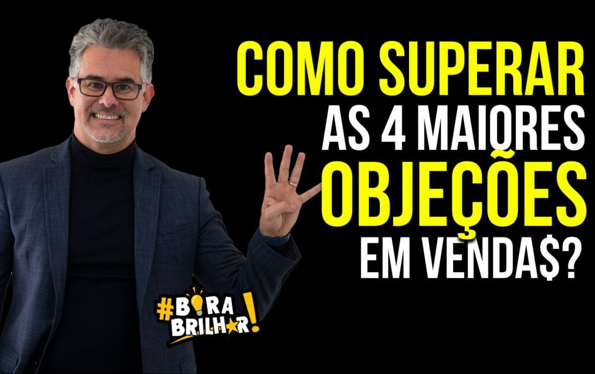 Como_superar_as_4_Maiores_objeções_de_Vendas_André_Ortiz