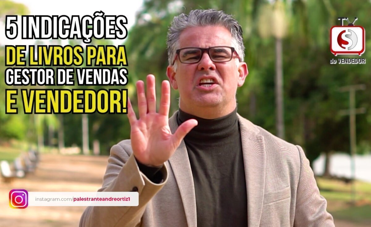 OS_MELHORES_LIVROS_DE_VENDAS_PARA_APRENDER_A_VENDER_ANDRÉ_ORTIZ