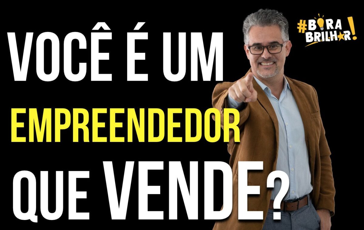 VOCÊ_Ë_UM_EMPREENDEDOR_QUE_VENDE_ANDRÉ_ORTIZ