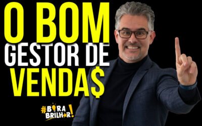 Como ser um Bom Gestor de Vendas em 6 Passos ?