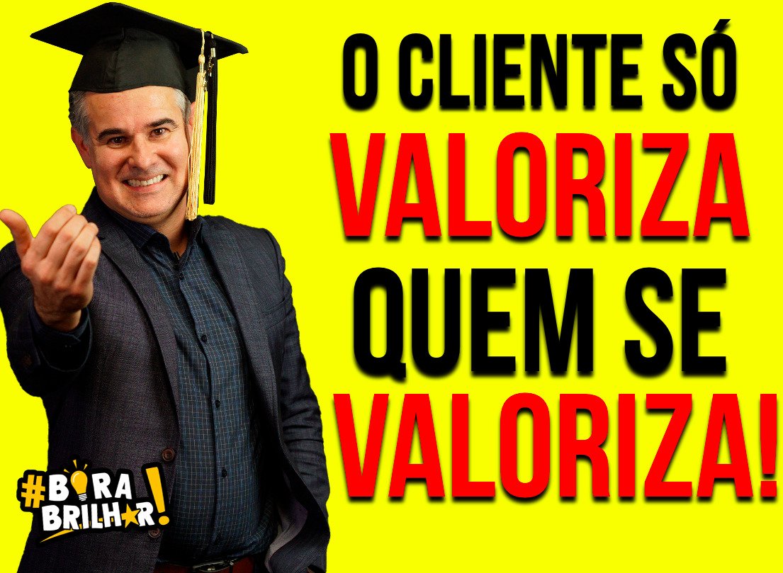 O_cliente_valoriza_quem_se_valoriza_André_Ortiz