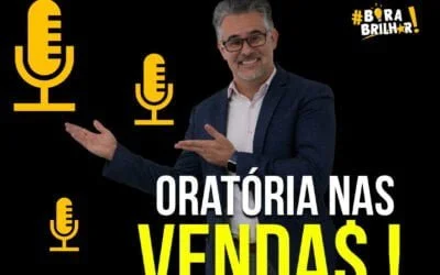 O poder da oratória nas vendas !