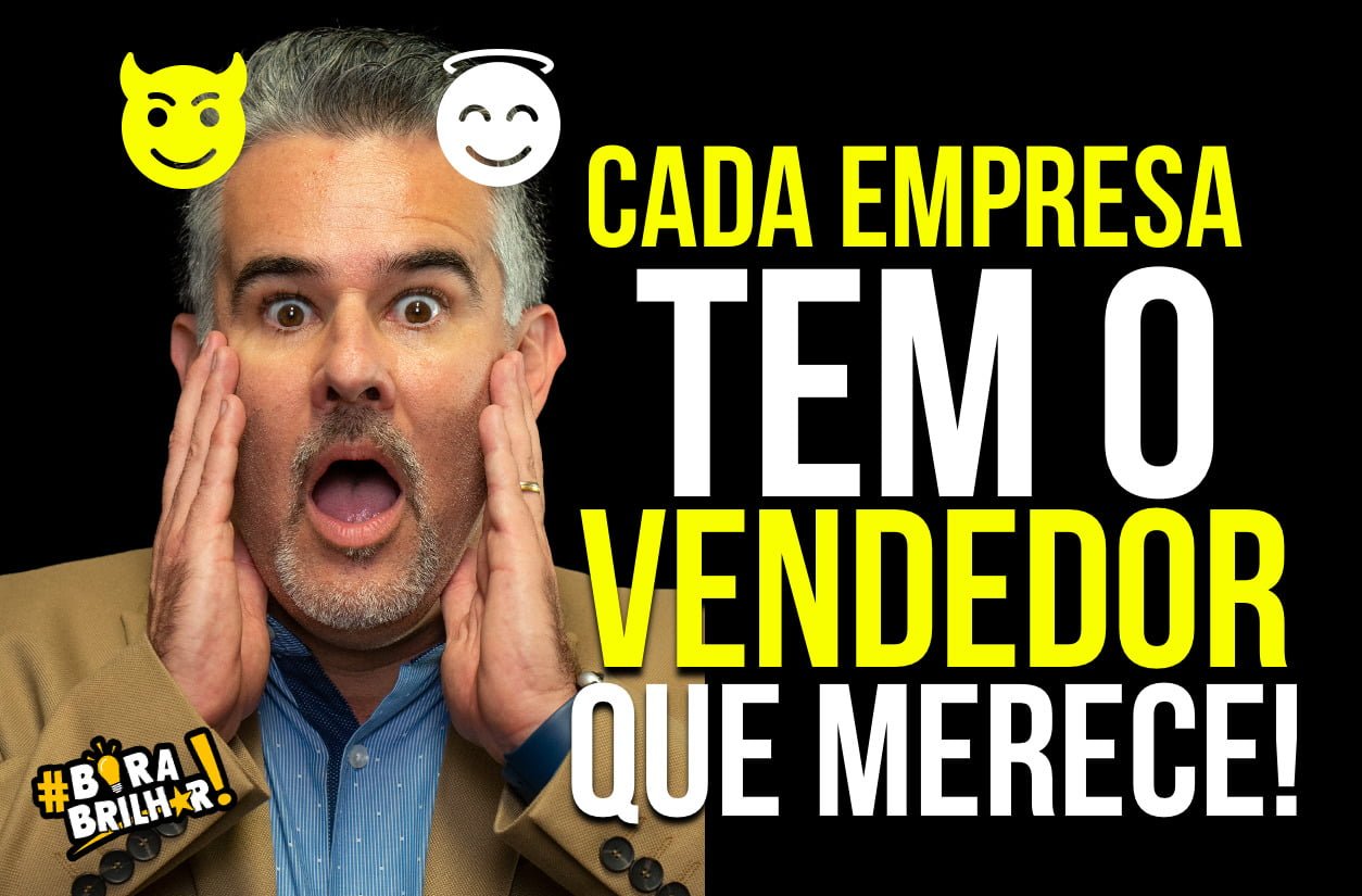 Cada_empresa_tem_o_vendedor_que_merece_André_Ortiz