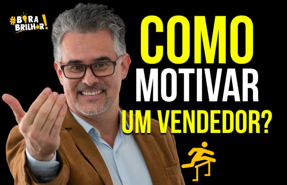 Como Motivar Um Vendedor Aprenda Aqui E Agora 3202