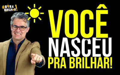 Lembre-se: VOCÊ NASCEU PARA BRILHAR! Motivacional PhD André Ortiz