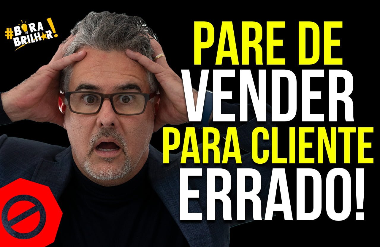 Pare_de_vender_para_cliente_errado_André_Ortiz