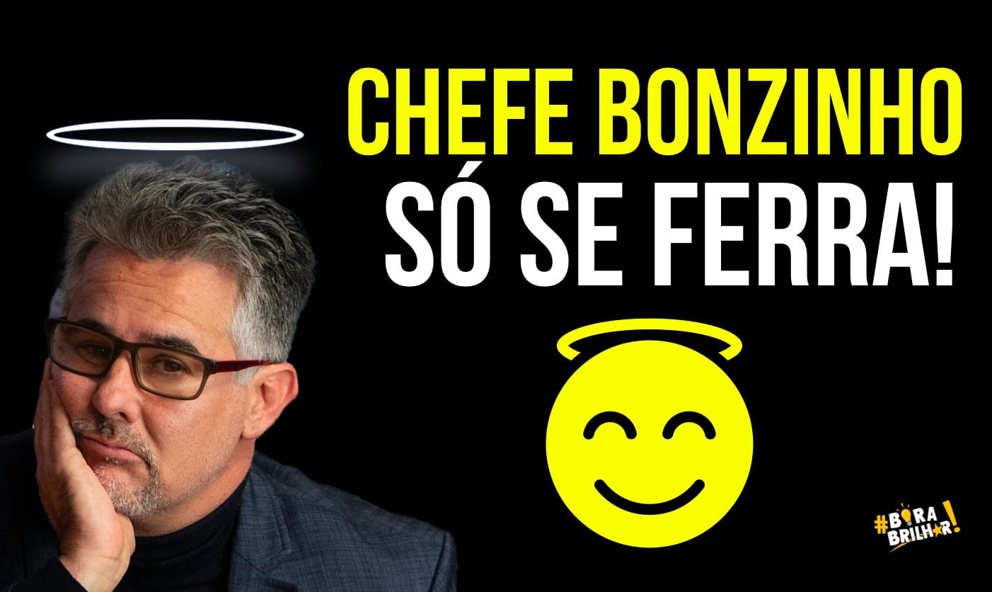 Chefe_bonzinho_só_se_ferra_André_Ortiz