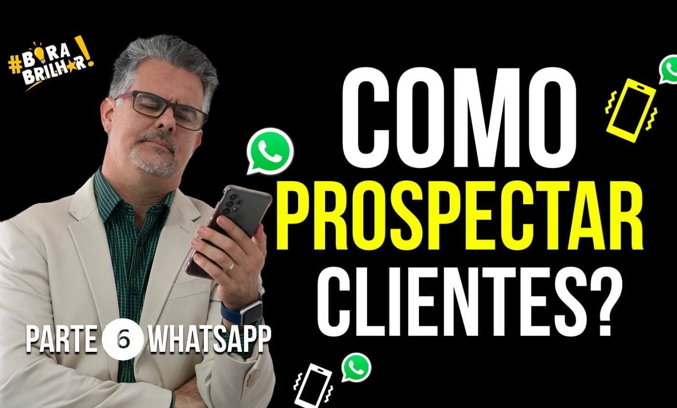 Como_prospectar_clientes_por_Whatsapp_André_Ortiz