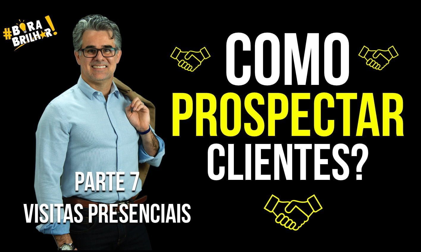 COMO_PROSPECTAR_CLIENTES_VISITAS_PRESENCIAIS_ANDRÉ_ORTIZ