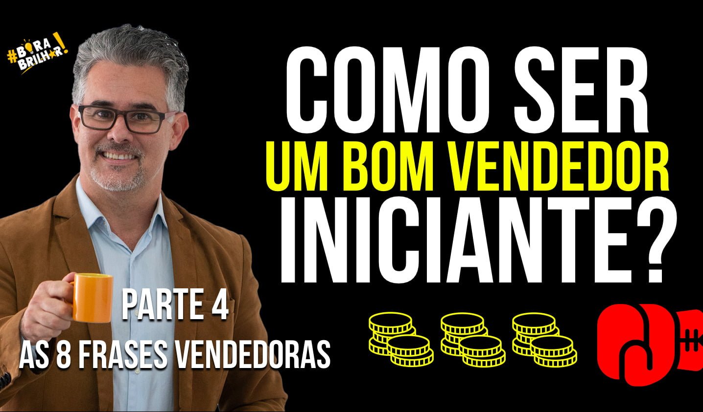 Como_ser_um_bom_Vendedor_Iniciante_Frases_Matadoras_para_Vender_André_Ortiz