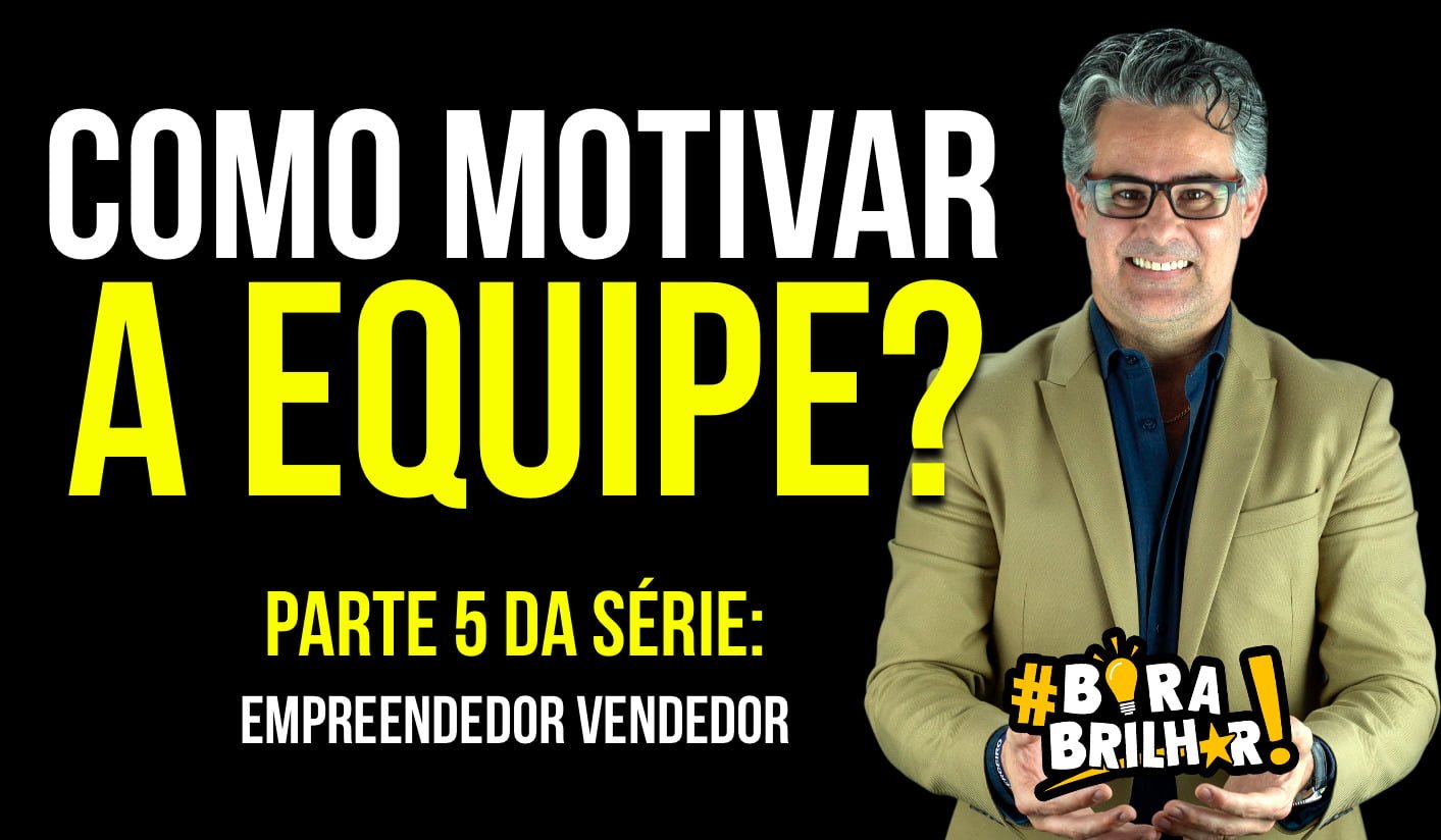 COMO_MOTIVAR_A_EQUIPE_ANDRÉ_ORTIZ