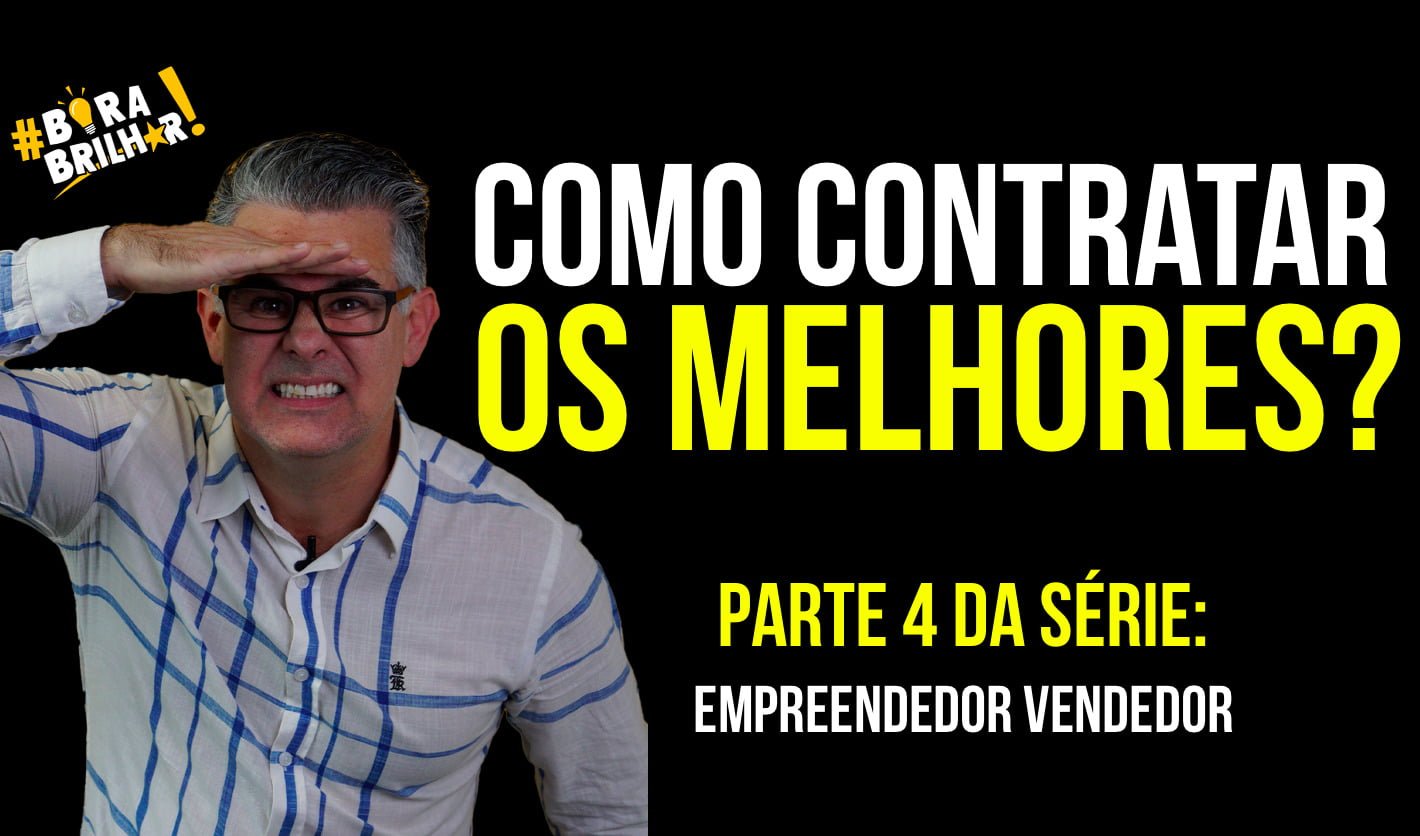 Como_contratar_os_melhores_andré_ortiz