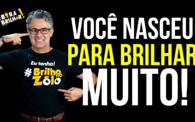 VOCÊ NASCEU PARA BRILHAR, E BRILHAR MUITO! BORA BRILHAR BZ!