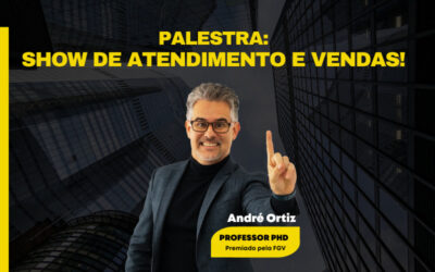 [Palestra] Show de Atendimento e Vendas