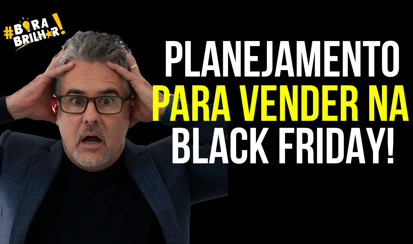 COMO_VENDER_NA_BLACK_FRIDAY_PARTE_1_ANDRÉ_ORTIZ