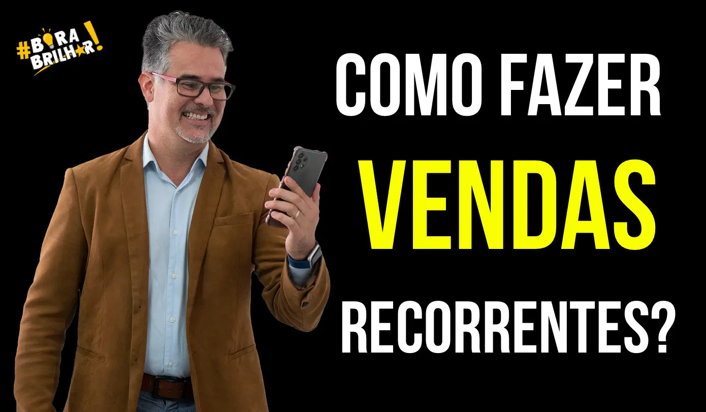 como_fazer_vendas_recorrentes_andré_ORtiz