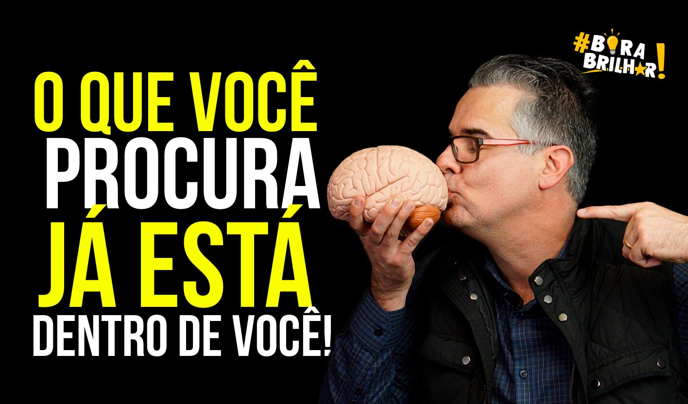 o_que_você_procura_está_dentro_de_você_andré_Ortiz