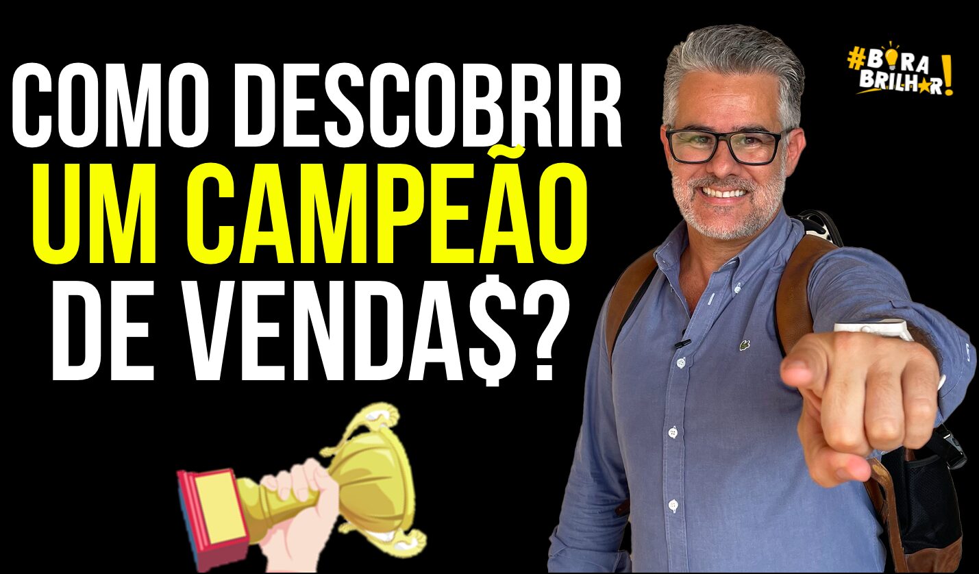 COMO_DESCOBRIR_UM_CAMPEÃO_DE_VENDAS_ANDRÉ_ORTIZ