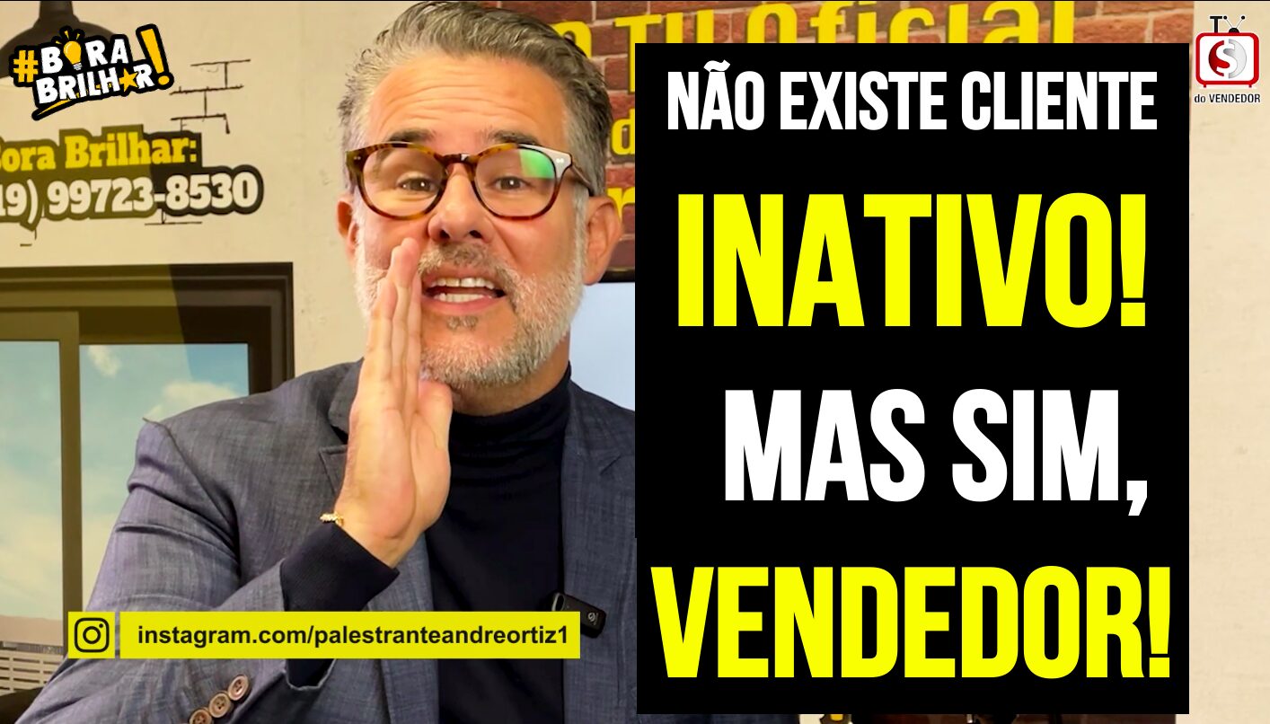 NÃO_EXISTE_CLIENTE_INATIVO_ANDRÉ_ORTIZ