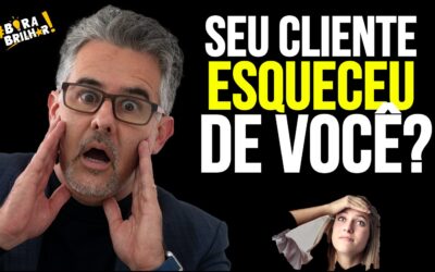 O CLIENTE SÓ ESQUECE DE QUEM ESQUECE DELE! CLIENTE INATIVO NÃO EXISTE…