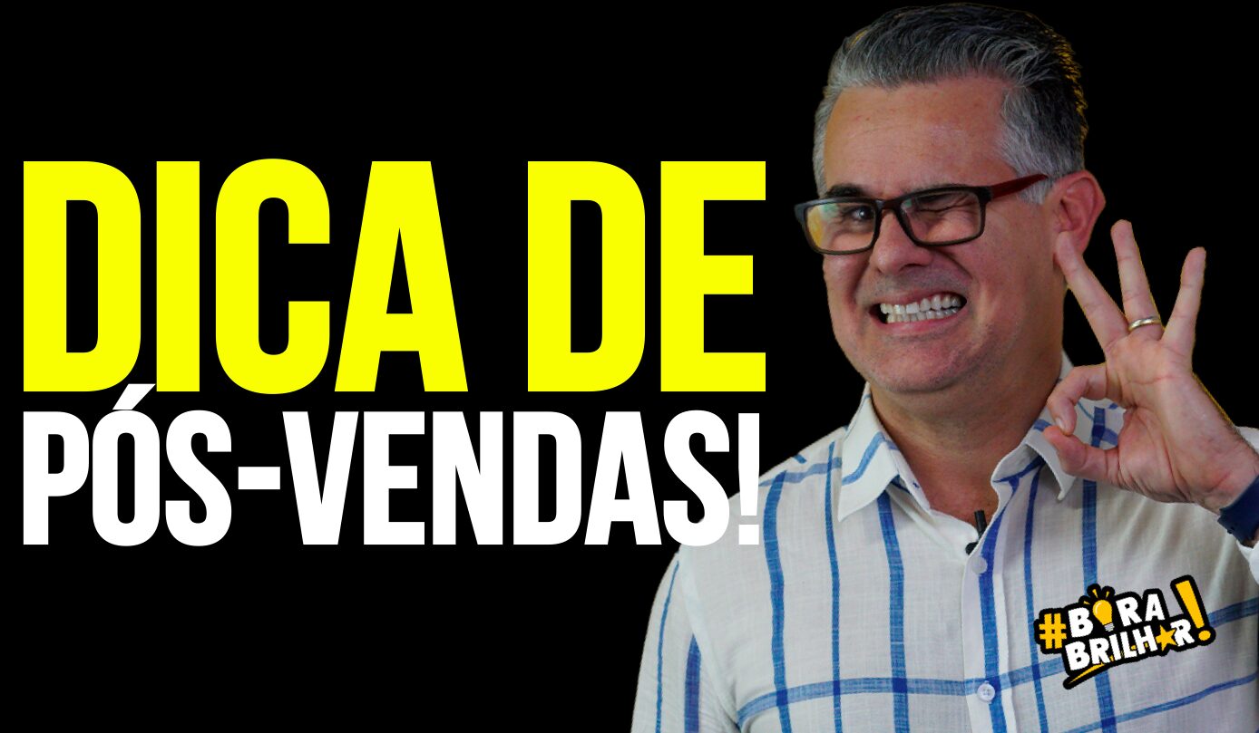 dica_de_pós_vendas_andré_Ortiz