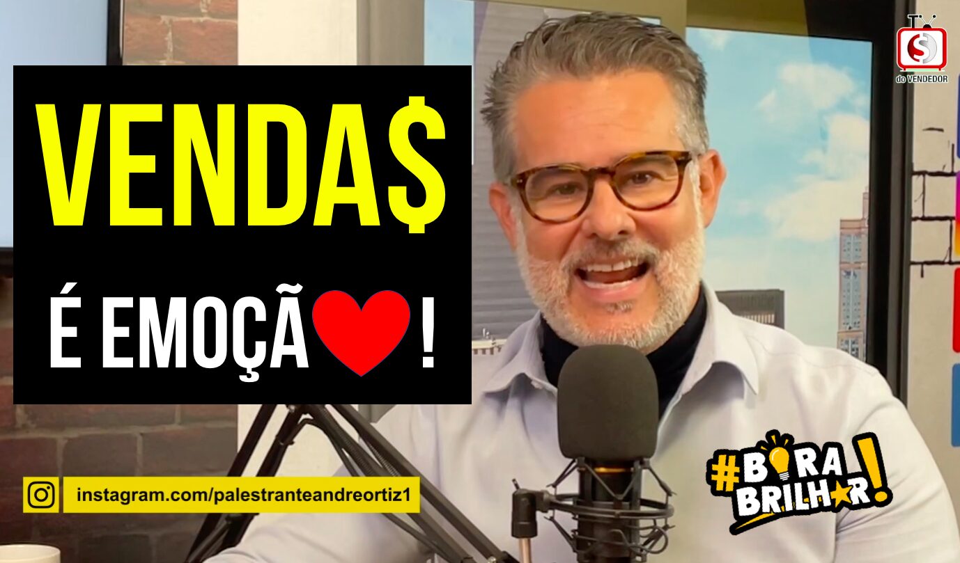 vendas_é_emoção_andre_Ortiz