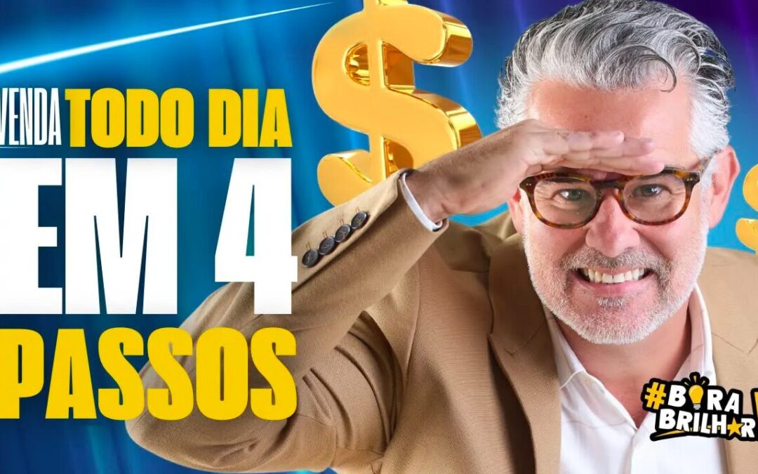 COMO VENDER MAIS EM 4 PASSOS TODOS OS DIAS?