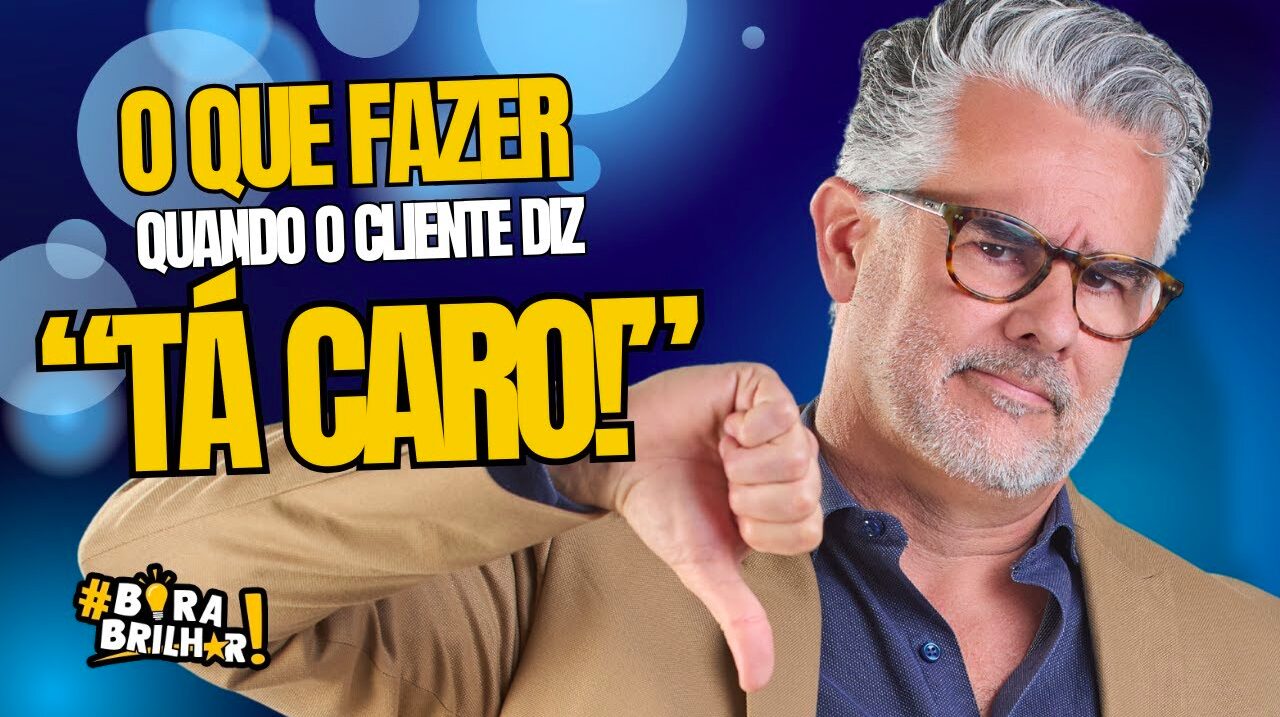 o_que_fazer_quando_cliente_diz_tá_caro_andré_ortiz