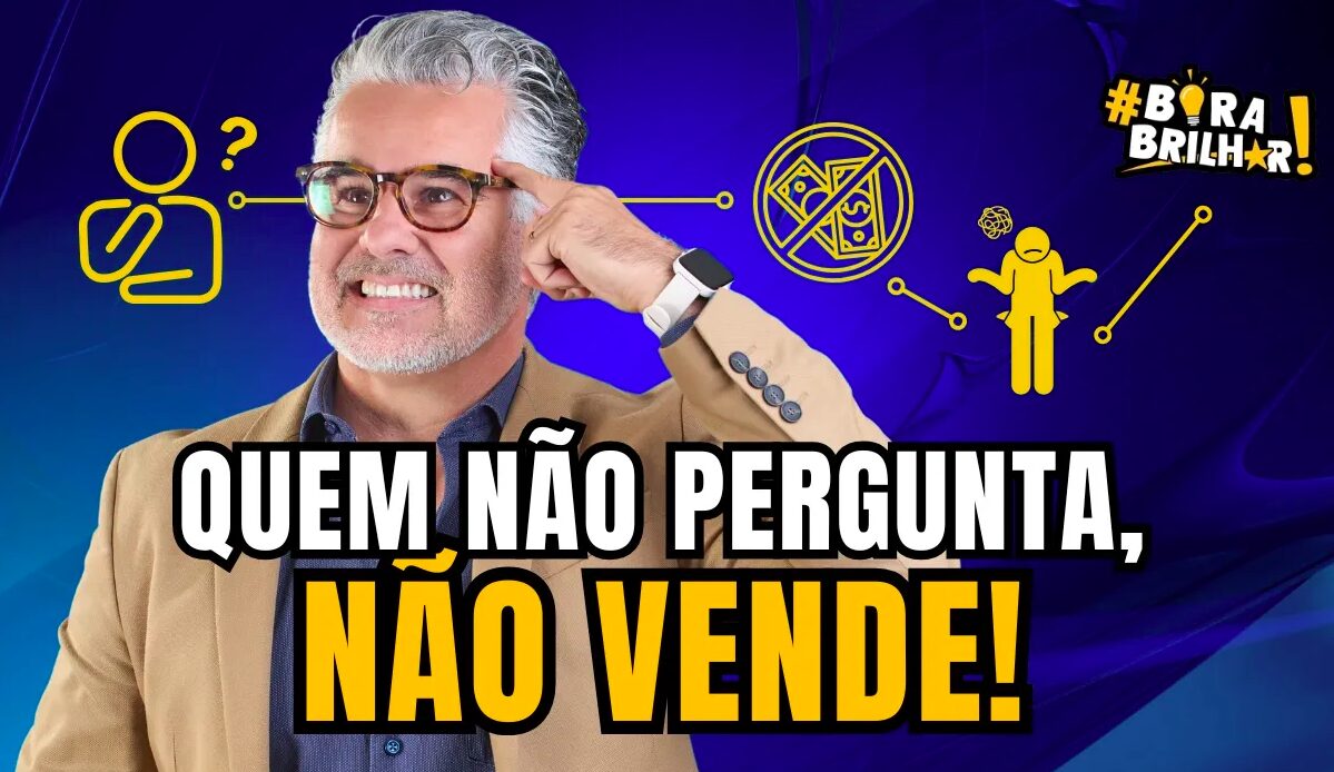 vendedor_que_não_pergunta_não_vende_andré_ortiz vendedor_que_não_pergunta_não_vende_andré_ortiz