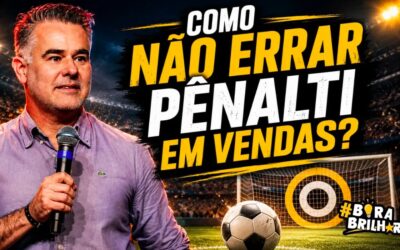 COMO NÃO ERRAR PENALTI EM VENDAS?
