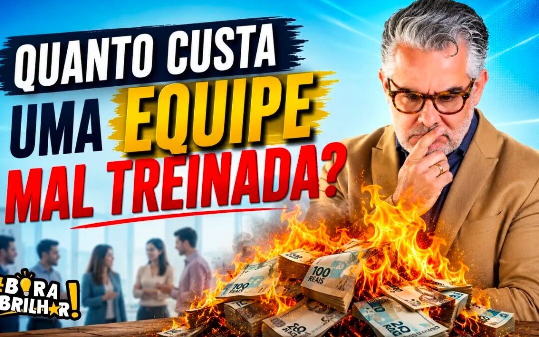 QUANTO CUSTA UMA EQUIPE DE VENDAS MAL TREINADA?