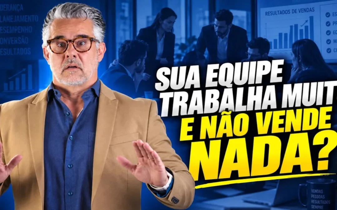 8 PASSOS DO POR QUÊ SUA EQUIPE DE VENDAS NÃO BATE METAS?