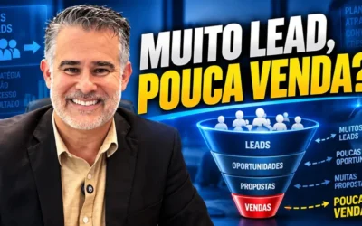 MUITOS LEADS, POUCAS VENDAS! COMO VENDER?
