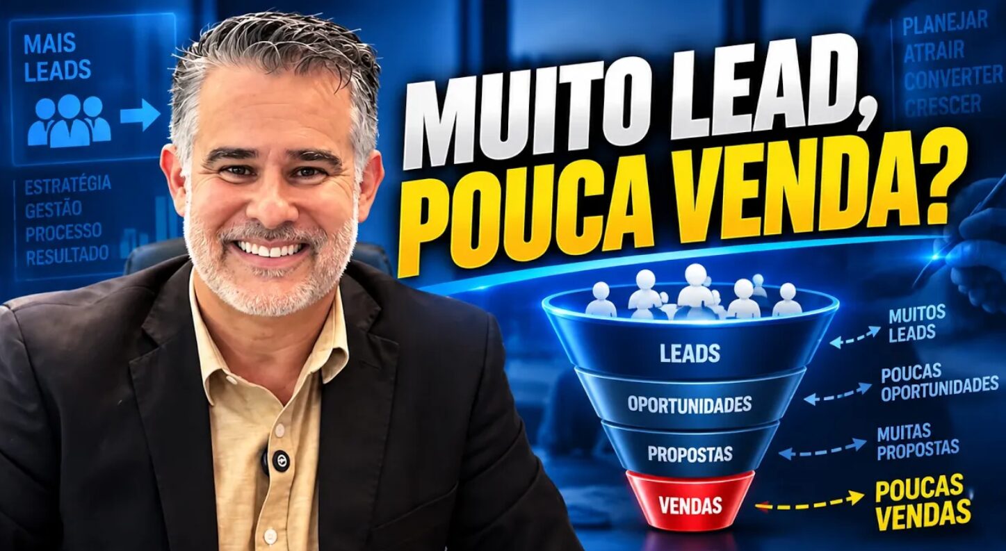 muitos_leads_poucas_vendas_Andre_Ortiz muitos_leads_poucas_vendas_Andre_Ortiz